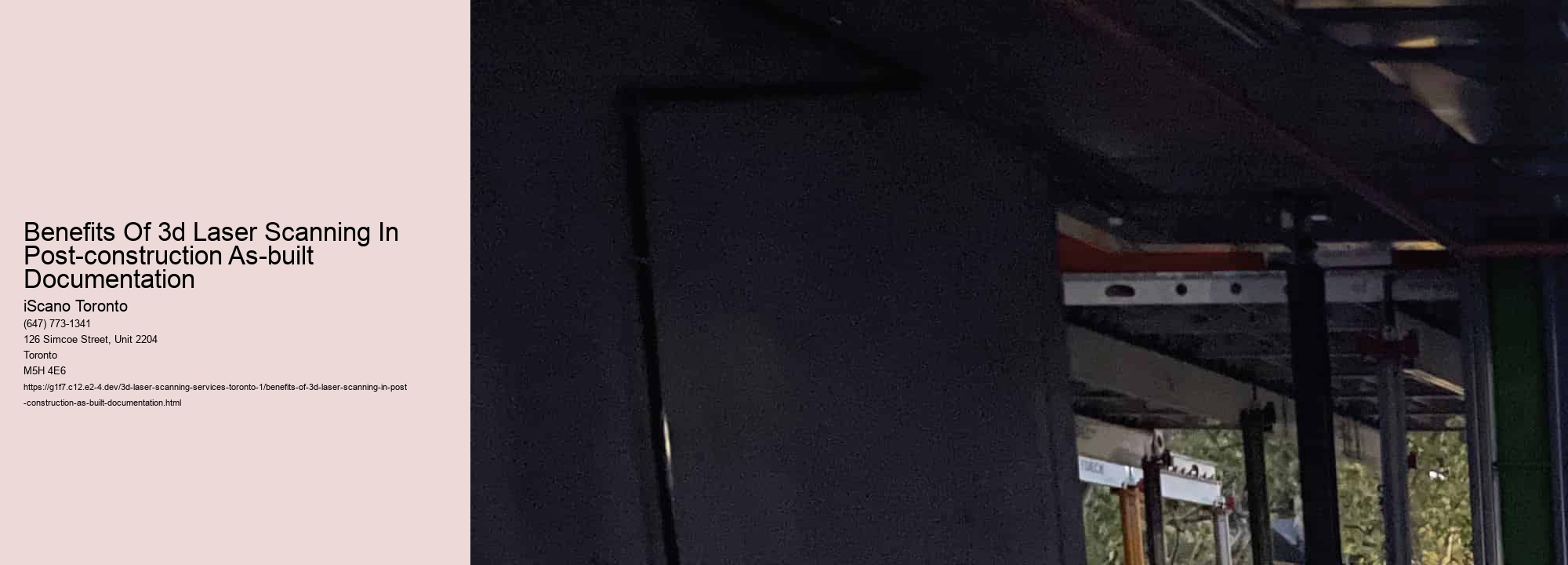 Benefits Of 3d Laser Scanning In Post-construction As-built Documentation