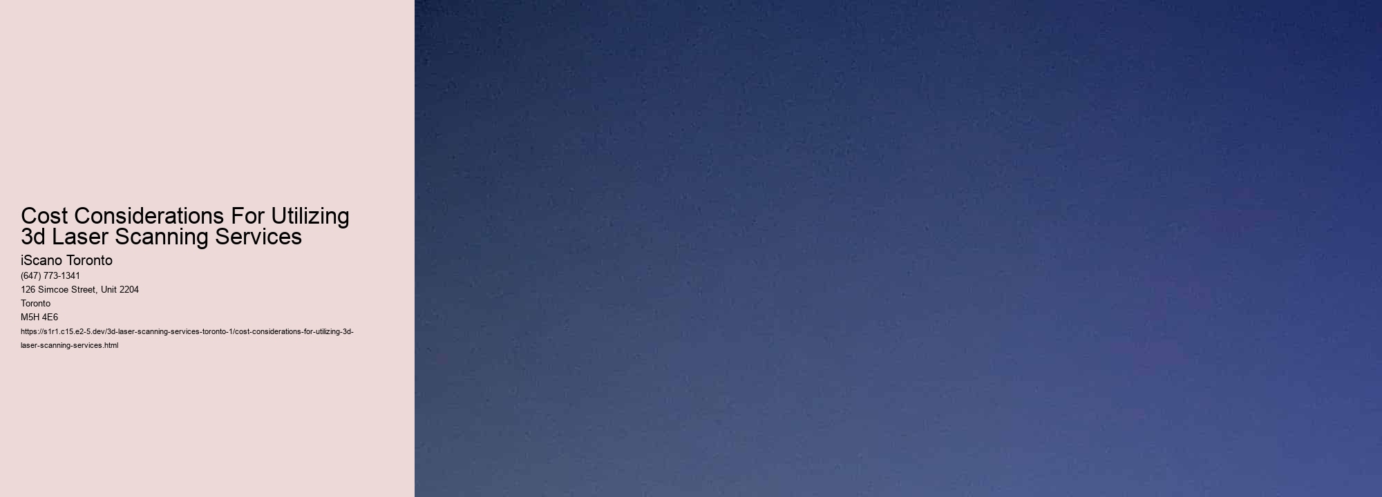 Cost Considerations For Utilizing 3d Laser Scanning Services