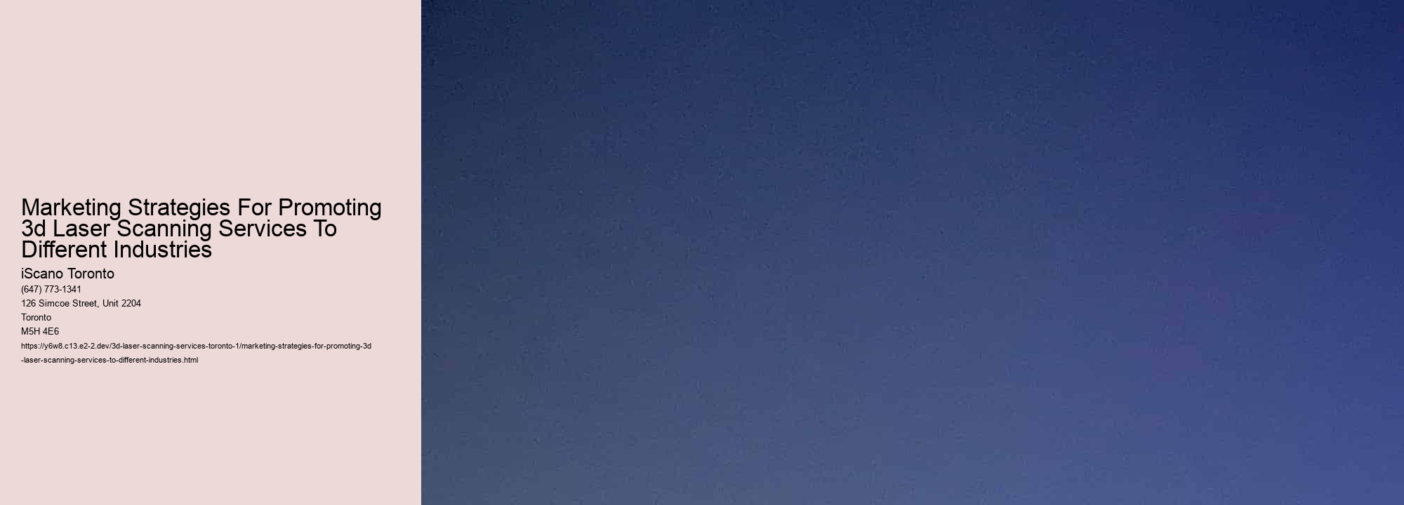 Marketing Strategies For Promoting 3d Laser Scanning Services To Different Industries