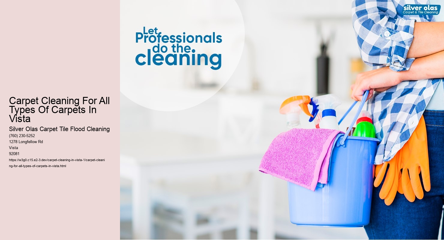 Carpet Cleaning For All Types Of Carpets In Vista