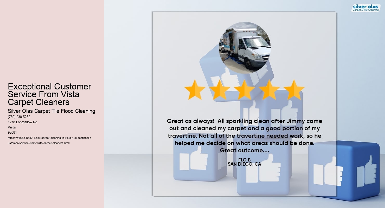 Exceptional Customer Service From Vista Carpet Cleaners